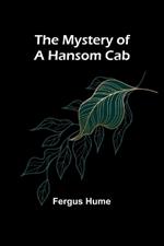 The Mystery of a Hansom Cab