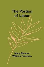 The Portion of Labor