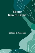 Spider Men of Gharr