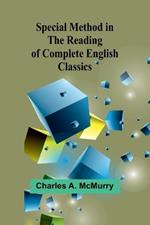 Special Method in the Reading of Complete English Classics