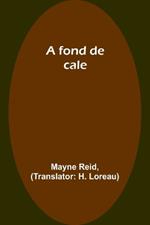 A fond de cale