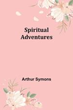 Spiritual Adventures