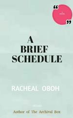 A Brief Schedule