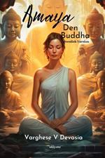 Amaya Den Buddha