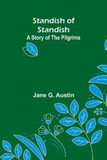 Standish of Standish: A Story of the Pilgrims