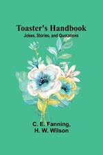Toaster's Handbook: Jokes, Stories, and Quotations