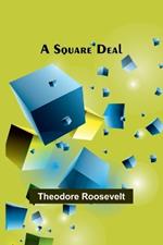 A Square Deal