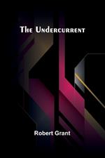 The Undercurrent