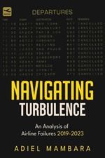 Navigating Turbulence: An Analysis of Airline Failures 2019-2023