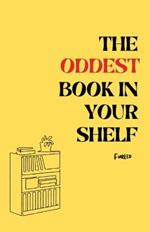 The oddest book in your shelf