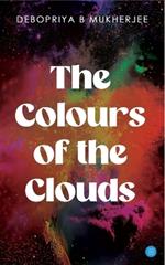 The Colours of the Clouds