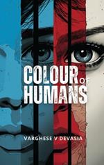 Colour of Humans