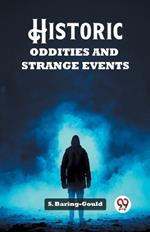 Historic Oddities and Strange Events