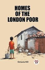 Homes of the London Poor