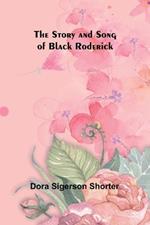 The Story and Song of Black Roderick