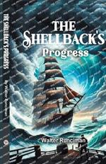 The Shellback's Progress