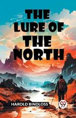 The Lure of the North