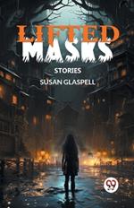 Lifted Masks Stories