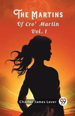The Martins Of Cro' Martin Vol. I