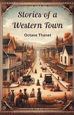 Stories Of A Western Town