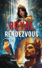 The Royal Rendezvous