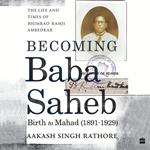 Becoming Babasaheb