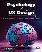 Psychology of UX Design: Psychological laws and effects Gamification Biases (English Edition)