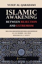 Islamic Awakening between Rejection and Extremism