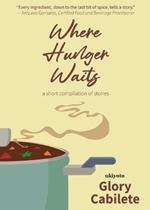 Where Hunger Waits