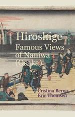 Hiroshige Famous Views of Naniwa (Osaka)