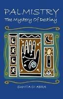 Palmistry - The Mystery of Destiny