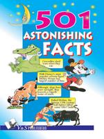 501 Astonishing Facts: Interesting and Entertaining