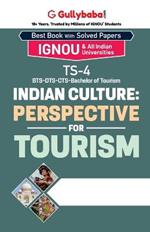 TS-04 Indian Culture: Perspective for Tourism