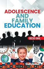 BESE-66 Adolescence And Family Education