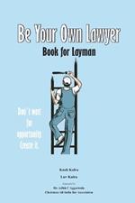 Be Your Own Lawyer