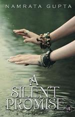 A Silent Promise: Volume 1
