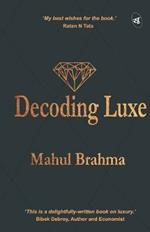 Decoding Luxe