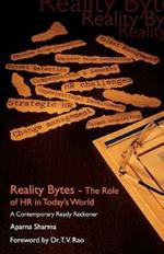 Reality Bytes-The Role Of HR in Today' World