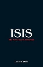 Isis - the New Face of Terrorism