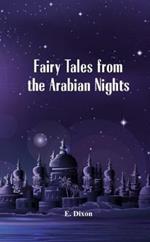 Fairy Tales from the Arabian Nights