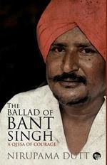 The Ballad of Bant Singh: A Qissa of Courage