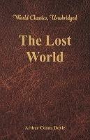 The Lost World (World Classics, Unabridged)