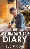 The Asylum Dweller's Diary