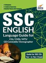 Ssc English Language Guide for Cgl/ Chsl/ Mts/ Gd Constable/ Stenographer