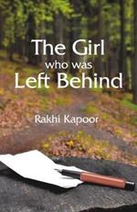 The Girl Who Was Left Behind