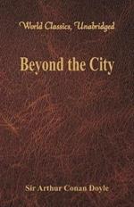 Beyond the City