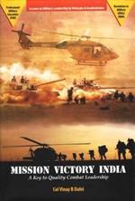 Mission Victory India: A Key to Quality Combat Leadership
