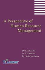 A Perspective of Human Resource Management