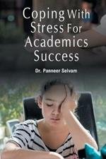 Coping with stress for academic success