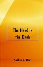 The Hand in the Dark